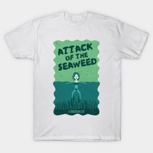 Attack Of The Seaweed T-Shirt